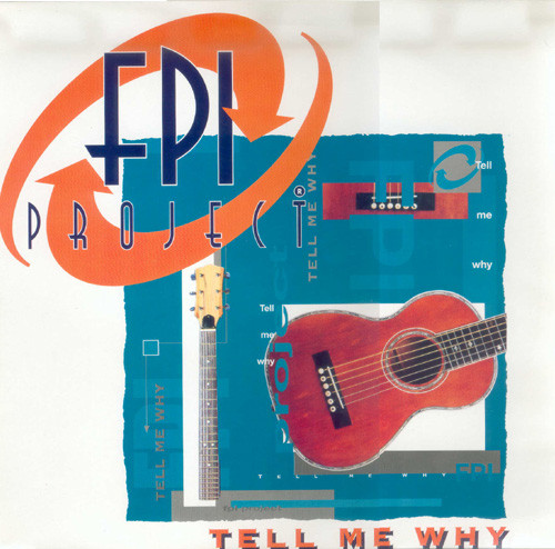 FPI Project - Tell Me Why | Paradise Project Records (PPR 055) - main FPI Project - Tell Me Why | Paradise Project Records (PPR 055) - main