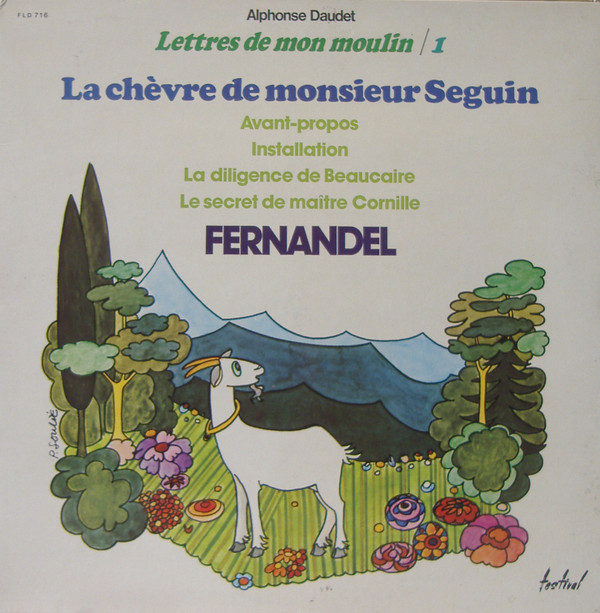 Alphonse Daudet , Fernandel - Lettres De Mon Moulin / 1 | Disques Festival (FLD 716) - main Alphonse Daudet , Fernandel - Lettres De Mon Moulin / 1 | Disques Festival (FLD 716) - main