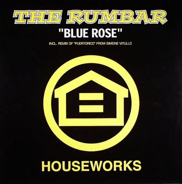 The Rumbar - Blue Rose | Houseworks (HW018)