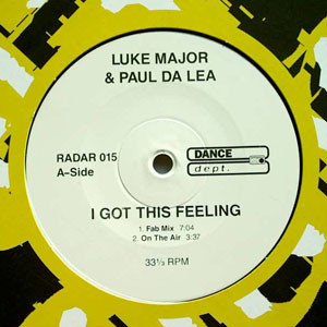 Luke Major & Paul Da Lea - I Got This Feeling | Dance Dept. (RADAR 015)