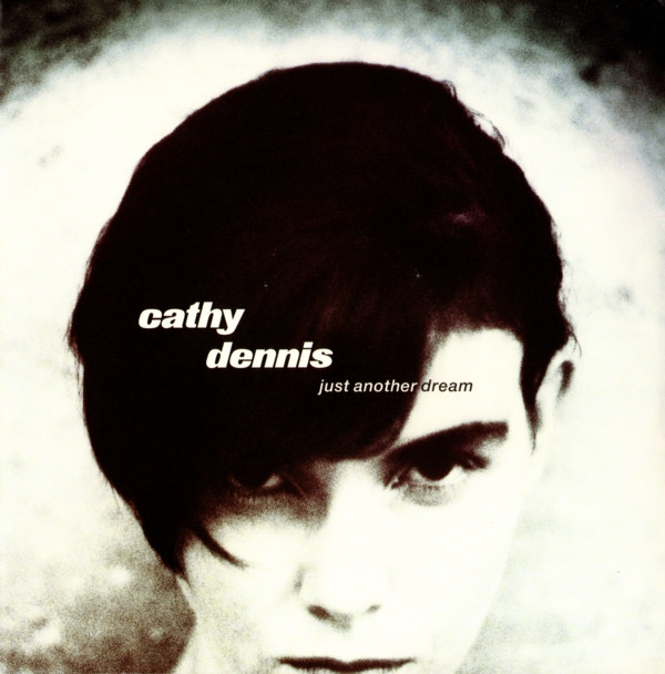 Cathy Dennis - Just Another Dream | Polydor (CATHX 1)