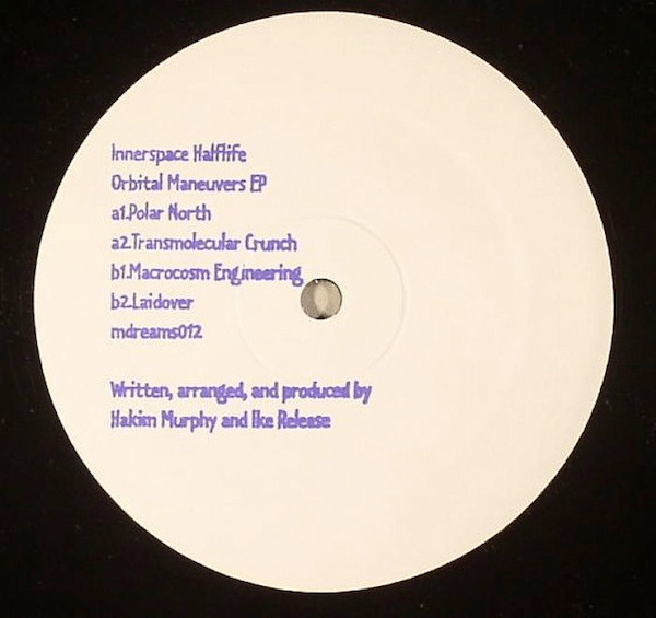 Innerspace Halflife - Orbital Maneuvers EP | Machining Dreams (mdreams012) - main Innerspace Halflife - Orbital Maneuvers EP | Machining Dreams (mdreams012) - main