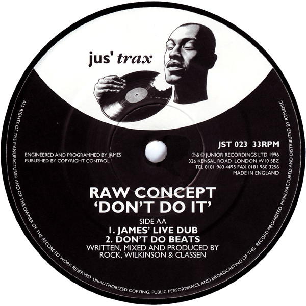 Raw Concept - Don't Do It | Jus' Trax (JST 023) - 2 Raw Concept - Don't Do It | Jus' Trax (JST 023) - 2