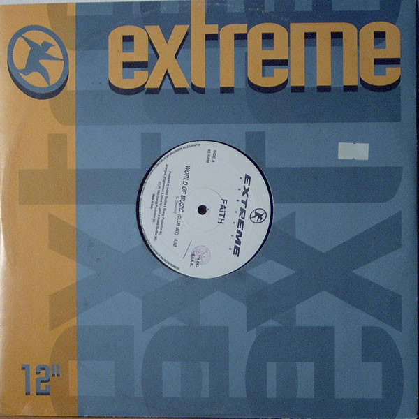 Faith - World Of Music | Extreme Records (TM 043)