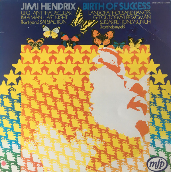 Jimi Hendrix - Birth Of Success | Music For Pleasure (MFP 50053) - main Jimi Hendrix - Birth Of Success | Music For Pleasure (MFP 50053) - main