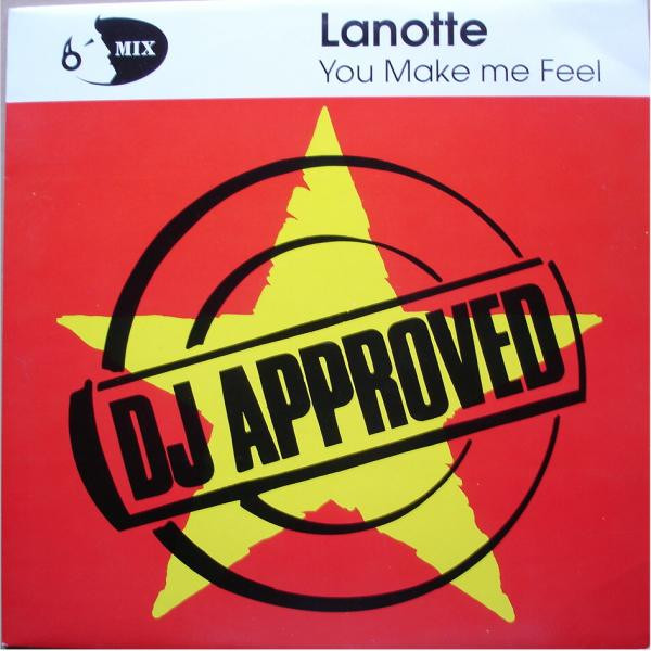Lanotte - You Make Me Feel | DJ Approved (APP 1020)