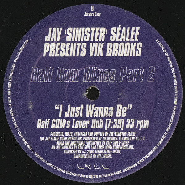 Jay 'Sinister' Sealée Presents Vik Brooks - I Just Wanna Be (Ralf Gum Mixes Part 2) | Atal (ATA 1157P) - 2