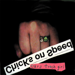 Chicks On Speed / Mäuse - Euro Trash Girl | K (KLP 124)