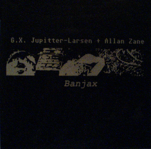 GX Jupitter-Larsen + Allan Zane - Banjax | Somnimage (SOM00014) - main