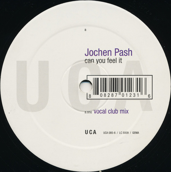 Jochen Pash - Can You Feel It | UCA Records (UCA 085-6) - main Jochen Pash - Can You Feel It | UCA Records (UCA 085-6) - main
