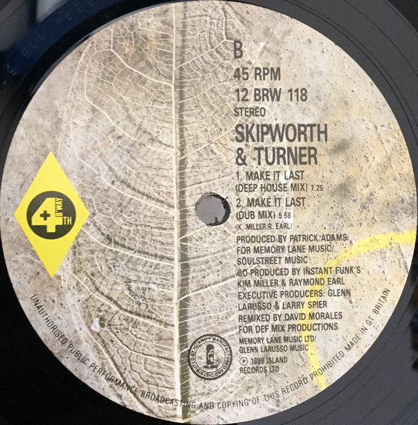 Skipworth & Turner - Make It Last | 4th & Broadway (12 BRW 118) - 4 Skipworth & Turner - Make It Last | 4th & Broadway (12 BRW 118) - 4