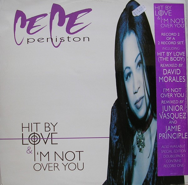 Ce Ce Peniston - Hit By Love (The Body) / I'm Not Over You | A&M Records (580 723-1)