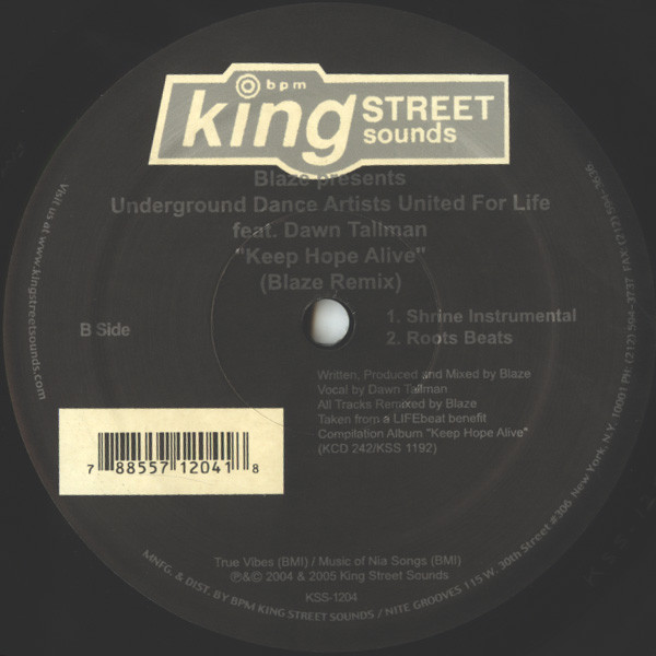 Blaze Presents Underground Dance Artists United For Life Feat. Dawn Tallman - Keep Hope Alive | BPM King Street Sounds (KSS-1204) - 4 Blaze Presents Underground Dance Artists United For Life Feat. Dawn Tallman - Keep Hope Alive | BPM King Street Sounds (KSS-1204) - 4