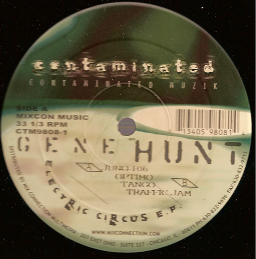 Gene Hunt - Electric Circus EP | Contaminated Muzik (CTM9808-1) - 2 Gene Hunt - Electric Circus EP | Contaminated Muzik (CTM9808-1) - 2
