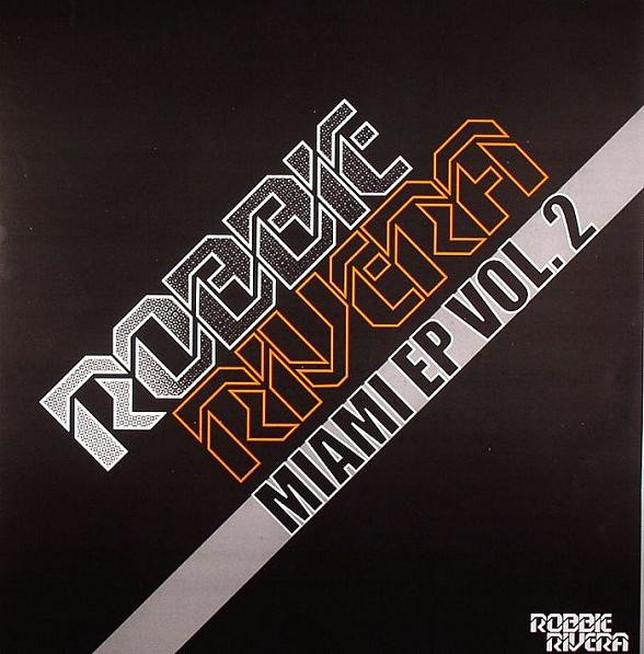 Robbie Rivera - Miami EP Vol. 2 | 24 Seven Records (24 7 007) - main