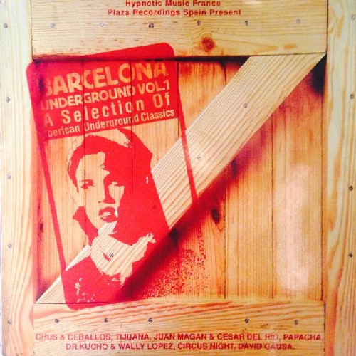 Various - Barcelona Underground Vol.1 - A Selection Of Iberican Underground Classics | Hypnotic Music (54625M3)
