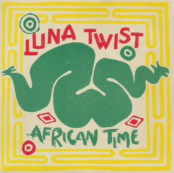 Luna Twist - African Time | Statik Records (STAT 1412) - main