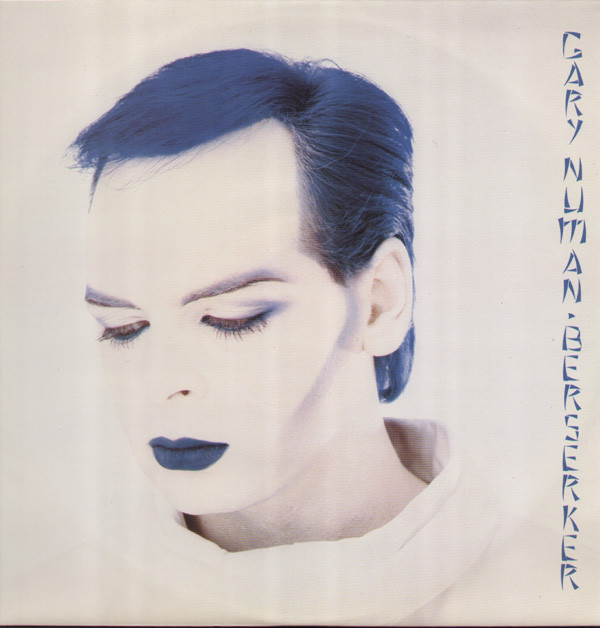 Gary Numan - Berserker | Numa (NUM 4)
