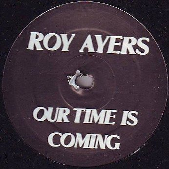 Roy Ayers - Our Time Is Coming | Not On Label (Masters At Work) (MAW 001) - main Roy Ayers - Our Time Is Coming | Not On Label (Masters At Work) (MAW 001) - main