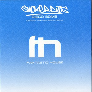 Sucker DJ's - Disco Bomb | Fantastic House (FH008)