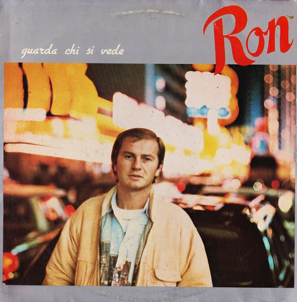 Ron - Guarda Chi Si Vede | Spaghetti Records (ZPLSR 34170)