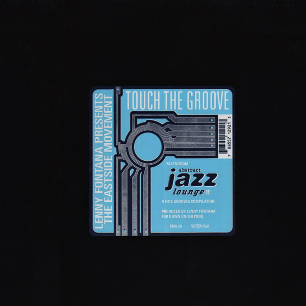 Lenny Fontana Presents Eastside Movement - Touch The Groove | Nite Grooves (KNG-92)