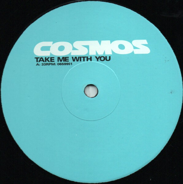 Cosmos - Take Me With You | Polydor (0659951) - 3 Cosmos - Take Me With You | Polydor (0659951) - 3