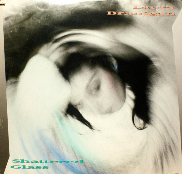 Laura Branigan - Shattered Glass | Atlantic (DMD 1051) - main