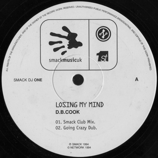 D.B. Cook - Losing My Mind | Smack Music UK (SMACK DJ ONE) - 3 D.B. Cook - Losing My Mind | Smack Music UK (SMACK DJ ONE) - 3