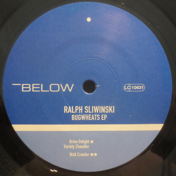 Ralph Sliwinski - Bugwheats EP | Below (BELOW 11) - main