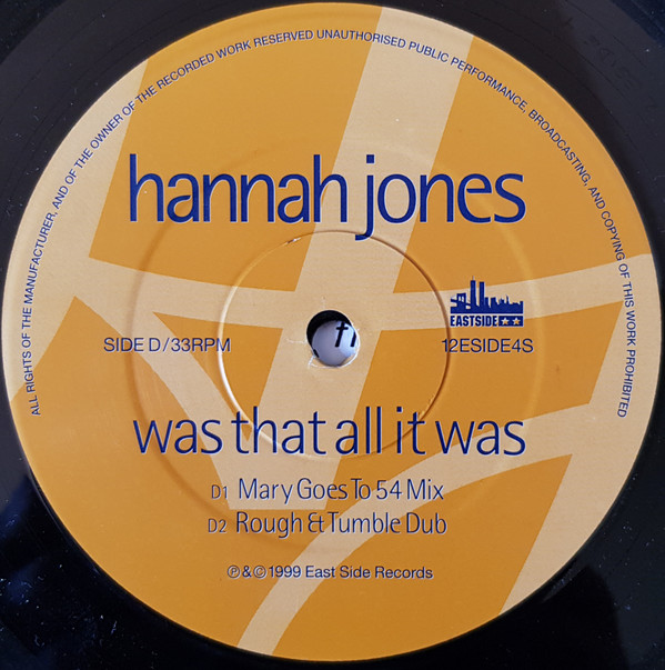 Hannah Jones - Was That All It Was (Rhythm Masters / Rough Et Tumble Mixes) | East Side Records (12ESIDE4S) - 2