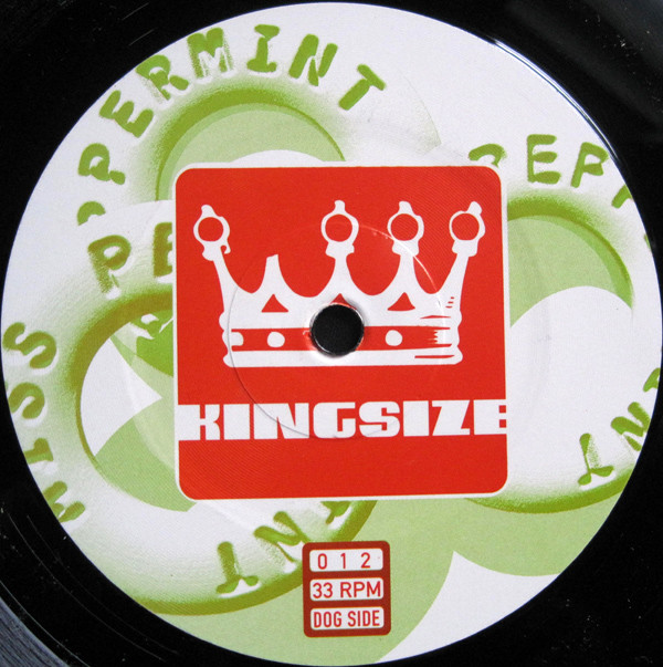 Miss Peppermint - Let Me Hear The DJ | King Size Records (Kingsize 012) - 3