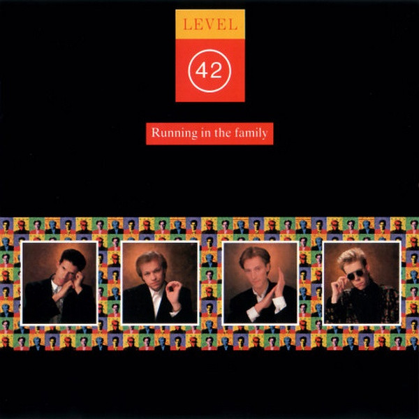 Level 42 - Running In The Family | Polydor (831 593-1)