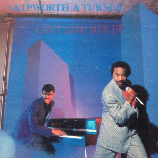 Skipworth & Turner - Can't Give Her Up | Beat Box (BB 8071) - main