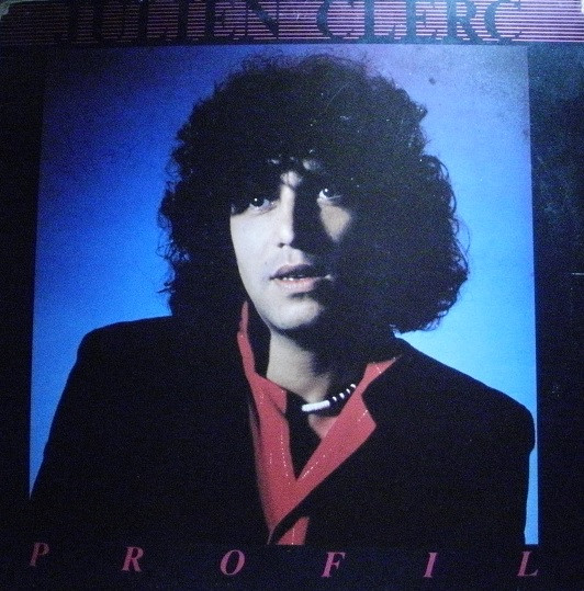 Julien Clerc - Profil | Kébec-Disc (KD-548) - main Julien Clerc - Profil | Kébec-Disc (KD-548) - main