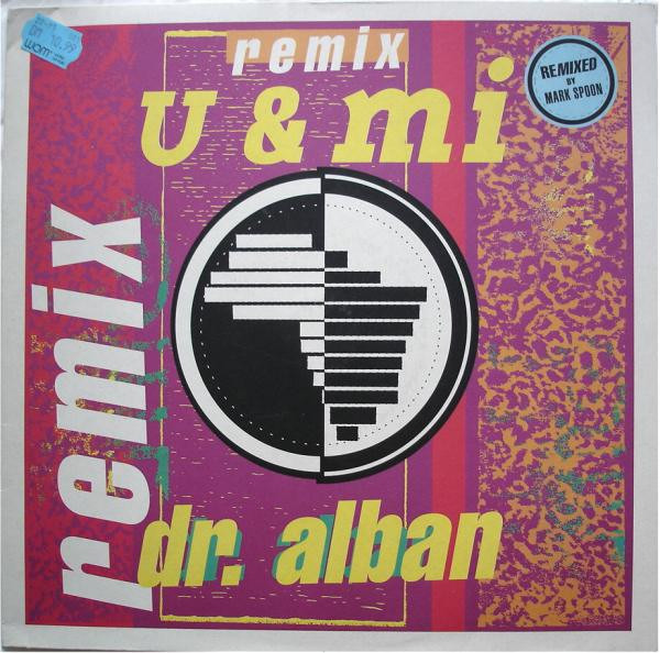 Dr. Alban - U & Mi (Remix) | Logic Records (614 414)