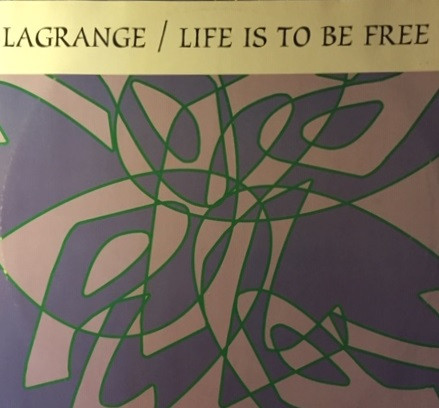 Lagrange - Life Is To Be Free | Palmares Records (PL 379) - main