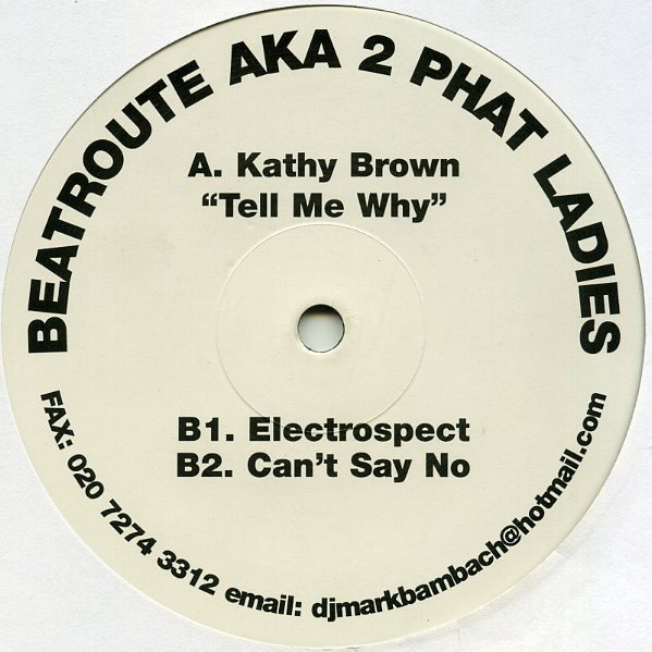 2 Phat Ladies - Tell Me Why | Beatroute (BEATROUTE 009) - main