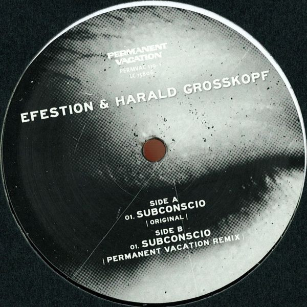 Efestion & Harald Grosskopf - Subconscio | Permanent Vacation (PERMVAC 119-1) - 2