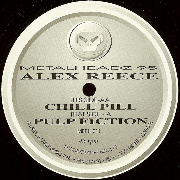 Alex Reece - Pulp Fiction / Chill Pill | Metalheadz (MET H 011)