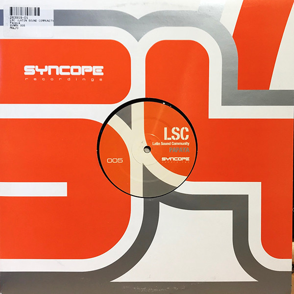 Latin Sound Community - Papaya | Syncope Recordings (SYNMX005) - main Latin Sound Community - Papaya | Syncope Recordings (SYNMX005) - main