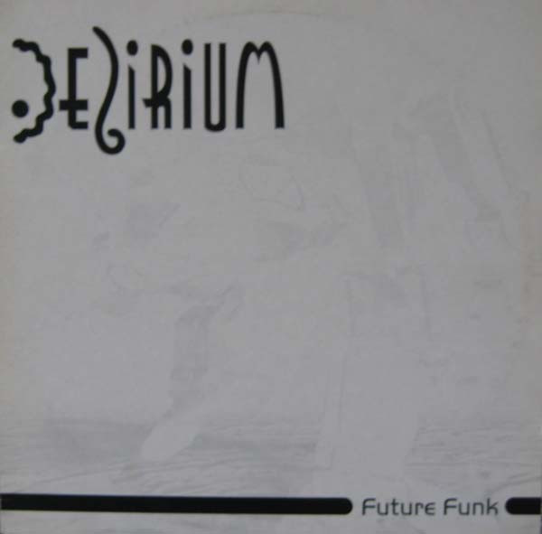 Future Funk - Dark Side Of The Moon | Delirium (Delirium 25)