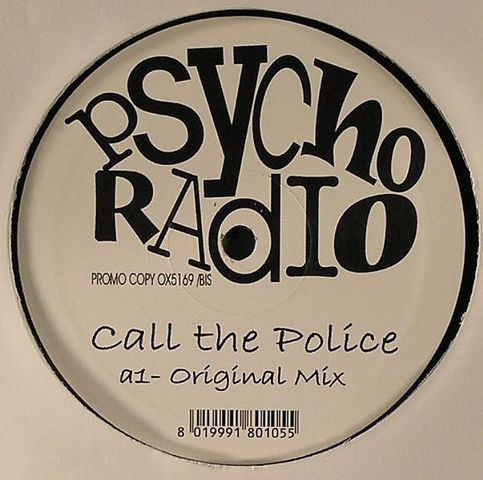 Psycho Radio - Call The Police | Oxyd Records (OX5169 /BIS) - main Psycho Radio - Call The Police | Oxyd Records (OX5169 /BIS) - main
