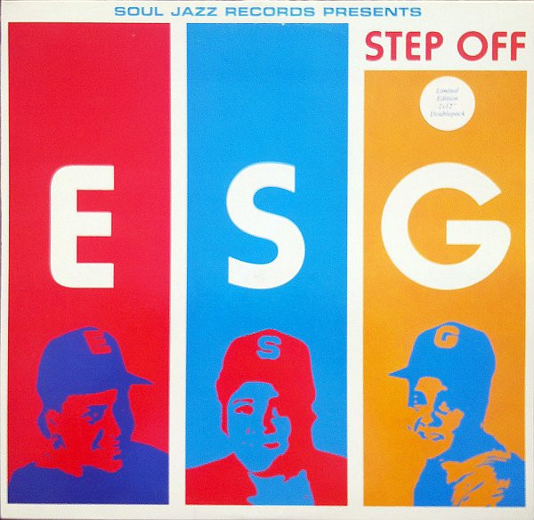 ESG - Step Off | Soul Jazz Records (SJR LP 64)