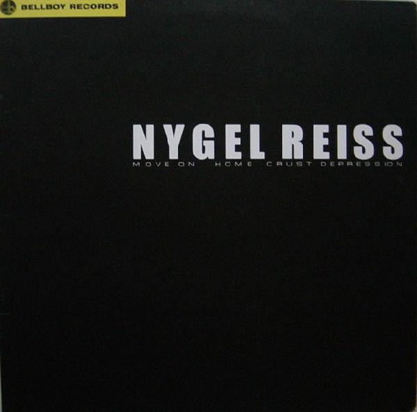 Nygel Reiss - Move On | Bellboy Records (BL 045)