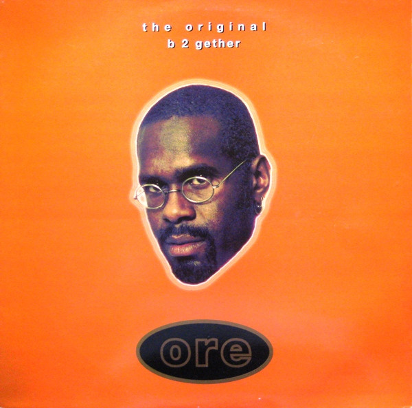 The Original - B 2 Gether | Ore Music (Ag12)