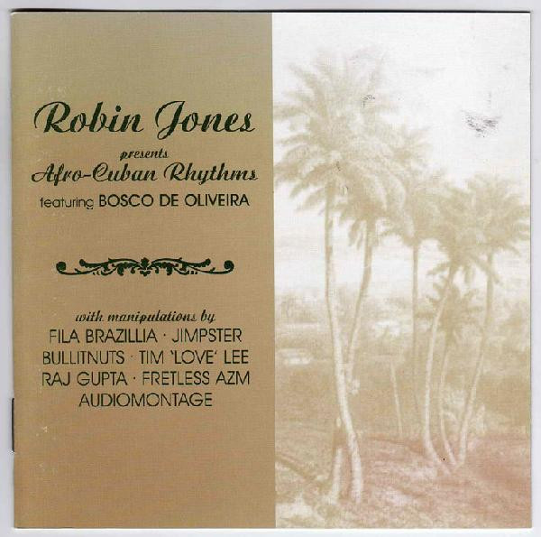 Robin Jones Featuring Joao Bosco De Oliveira - Afro-Cuban Rhythms | Royal Palm (RPR CD 002) - main