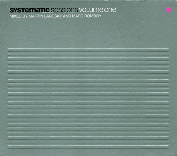 Martin Landsky And Marc Romboy - Systematic Sessions Volume One | Systematic (SYST 0001-2)