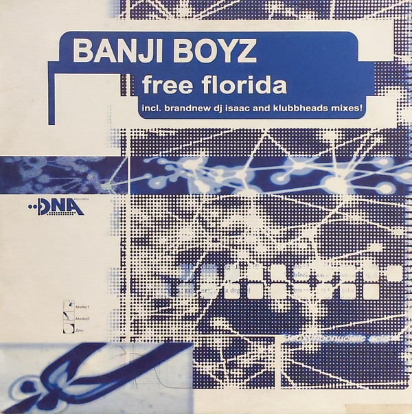 Banji Boys - Free Florida | D'N'A (DNA 315-12)