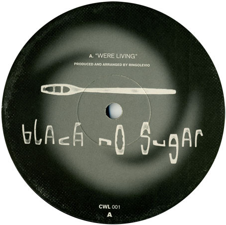 Ringolevio - Were Living | Black No Sugar (CWL 001) - 2